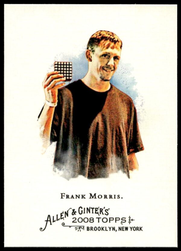 2008 Topps Allen & Ginter Frank Morris card #349, vintage-style art front view.