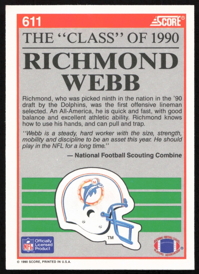 Back of 1990 Score Card #611: Richmond Webb, Dolphins standout, Texas A&M alum, NFL stats.