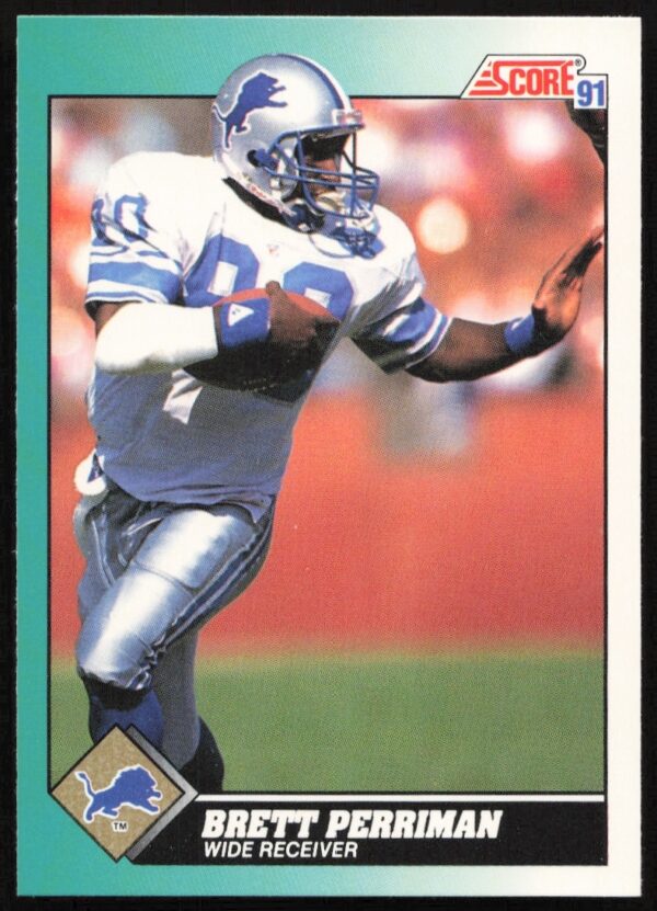 Brett Perriman 1991 Score NFL card #6T, Detroit Lions uniform, dynamic pose.