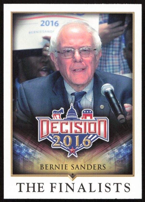 Front of 2016 Bernie Sanders Leaf Decision trading card, #78 from The Finalists series.