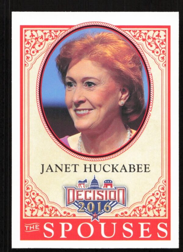 Janet Huckabee 2016 Leaf Decision Trading Card #56 from The Spouses series.