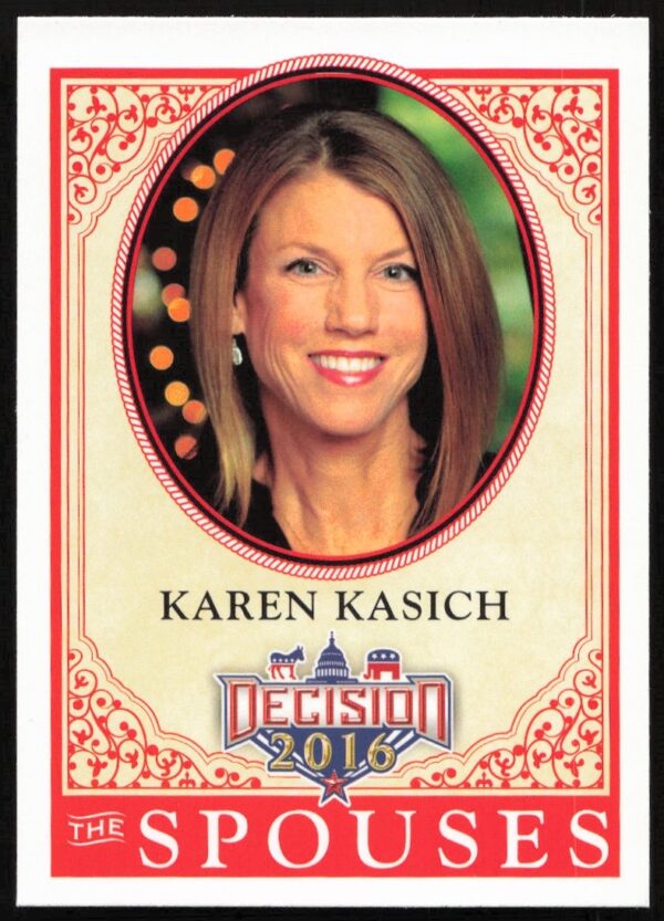 Karen Kasich 2016 Leaf Decision card, The Spouses Series, card #58, campaign portrait.