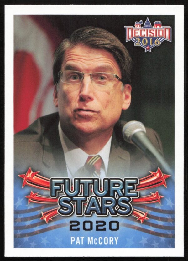 Pat McCrory 2016 trading card, Future Stars series, Leaf Decision, political memorabilia.