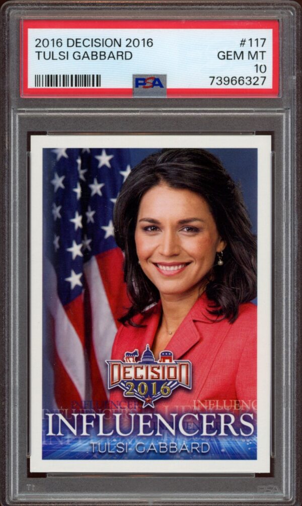 PSA-graded Tulsi Gabbard 2016 Decision Influencer card in gem mint condition.
