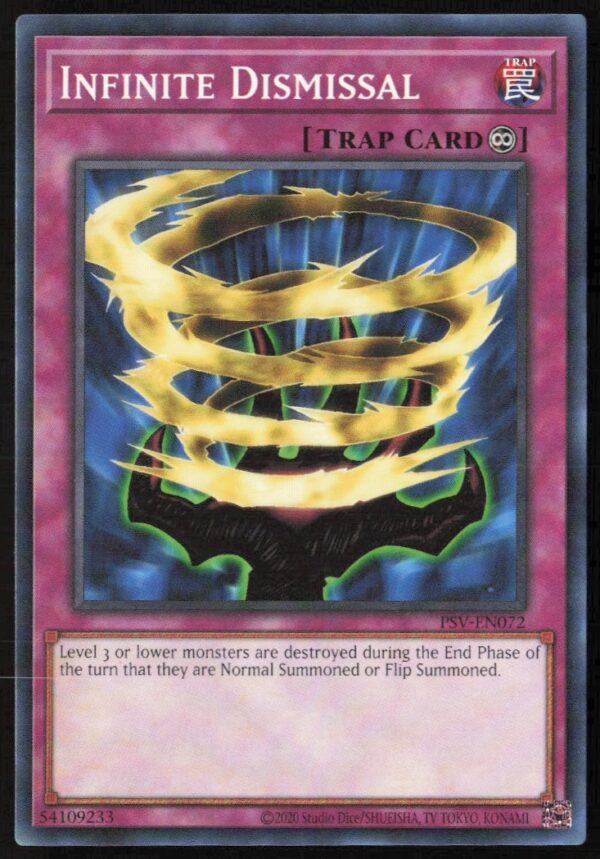2020 Infinite Dismissal card from Yu-Gi-Oh! 25th Anniversary Pharaohs Servant Edition (front view).