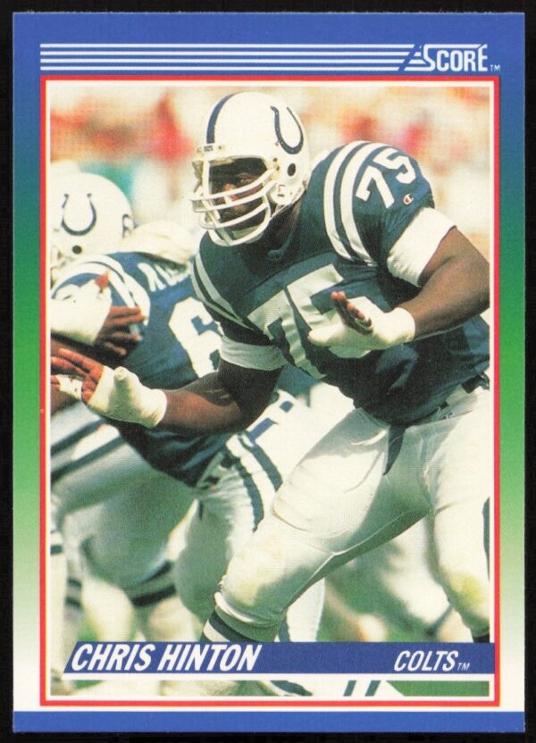 1990 Score football card of Chris Hinton, Baltimore Colts, card #75, in-action photo.