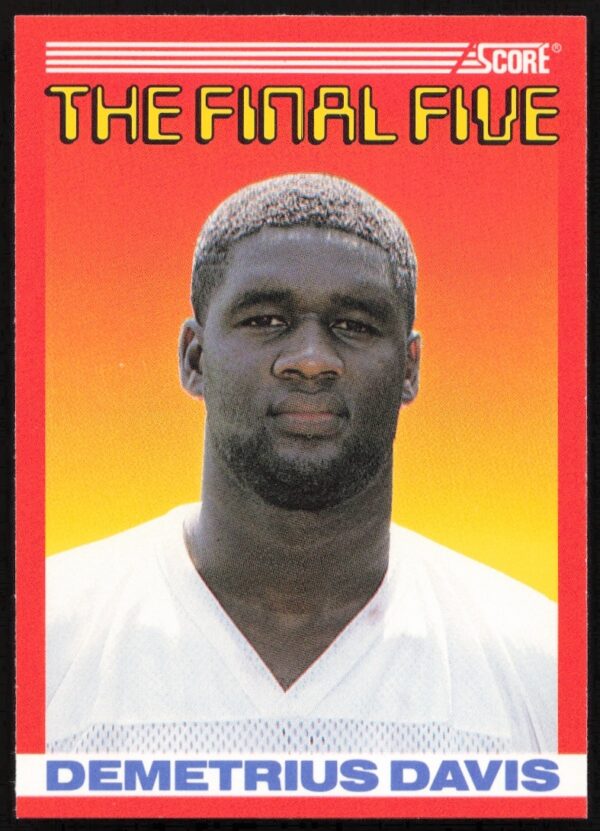 Demetrius Davis 1990 Score Card #B2, The Final Five Series, Action Shot Front.