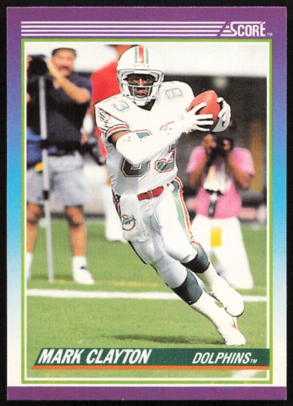 1990 Score football card #212 showcasing Mark Clayton in Miami Dolphins uniform.
