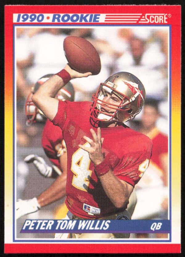 Peter Tom Willis 1990 Score football card #656, featuring him in uniform.