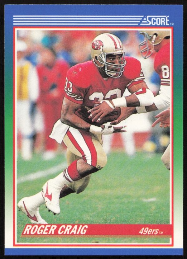 Roger Craig 1990 Score Football Card Front #100.