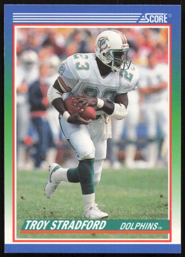 Troy Stradford 1990 Score Dolphins Card #360, featuring dynamic action shot, collectible favorite.