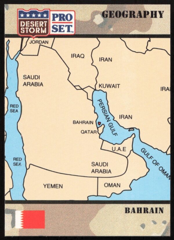 1991 Pro Set Desert Storm Card featuring Bahrains role in the Gulf War, Card #6.