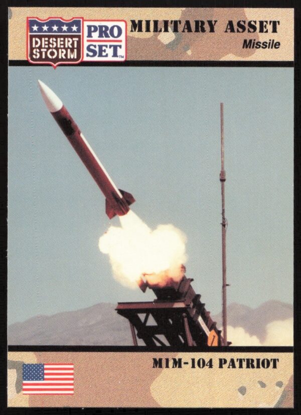 Front view of 1991 Desert Storm trading card featuring MIM-104 Patriot missile system.
