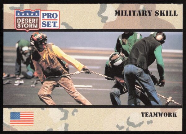 Desert Storm Teamwork Card #175, 1991 Pro Set, illustrating Gulf War military collaboration.