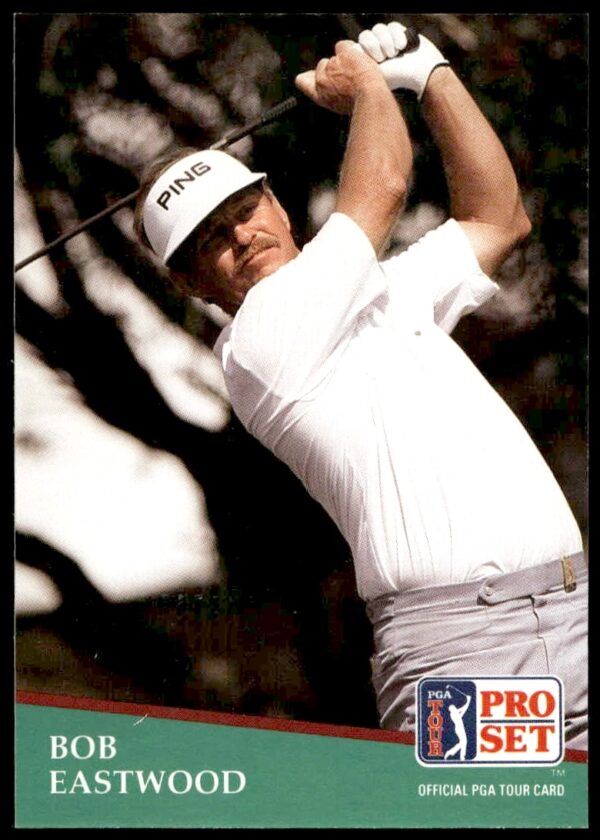 Bob Eastwood PGA Tour 1991 Pro Set Card #90, mid-swing on the golf course.