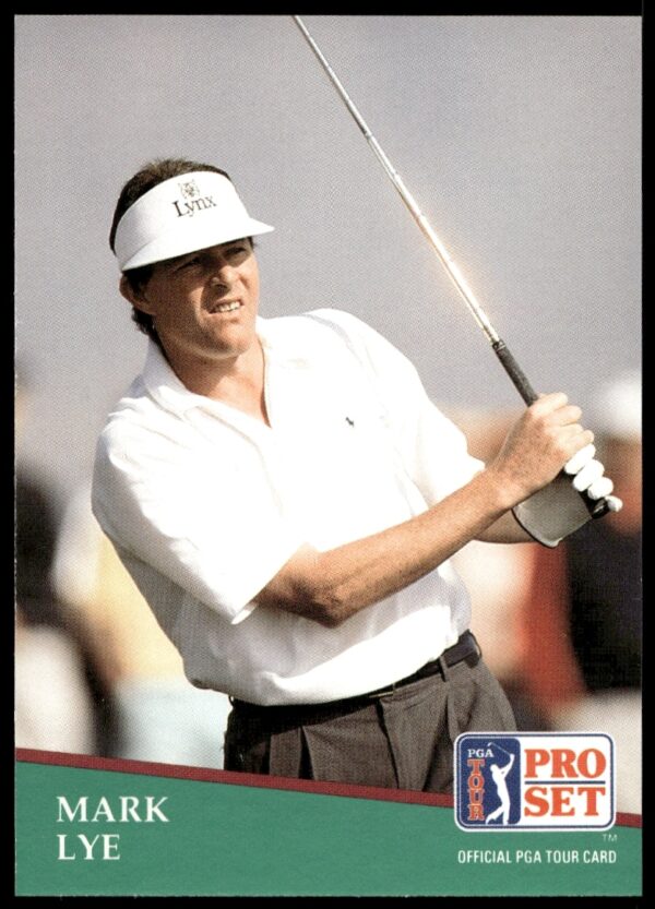 1991 Pro Set Mark Lye PGA Tour card #104, golf collectible.