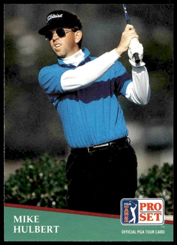 Front view of 1991 PGA Tour Pro Set golf card featuring Mike Hulbert, card #81.