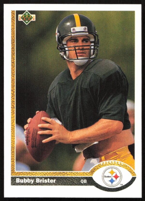 Bubby Brister 1991 Upper Deck Football Card #115, featuring his iconic quarterback pose.