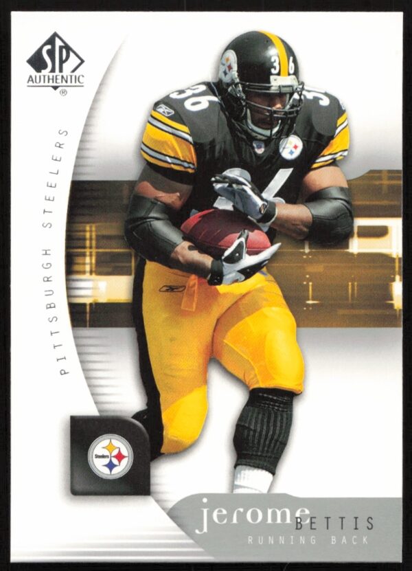 2005 SP Authentic Jerome Bettis football card, Pittsburgh Steelers, Upper Deck series.