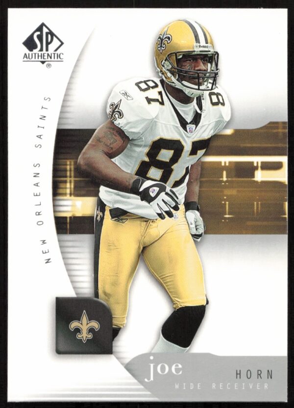 Joe Horn 2005 SP Authentic #55 Upper Deck card, featuring the NFL wide receiver.