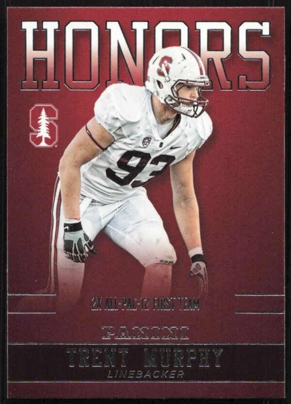 Trent Murphy 2015 Panini Stanford Honors Card, featuring achievements and team colors.