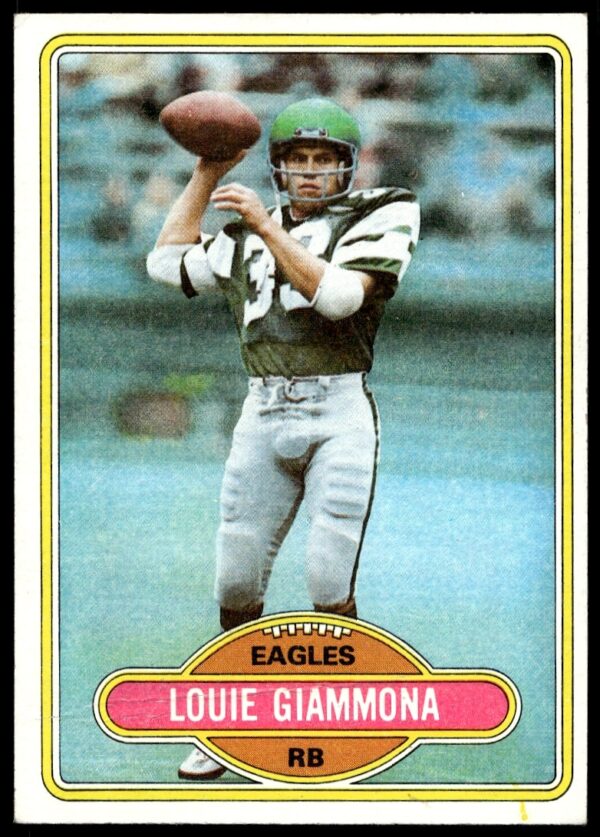 Louie Giammona 1980 Topps card #199, Philadelphia Eagles action shot, vintage sports memorabilia.