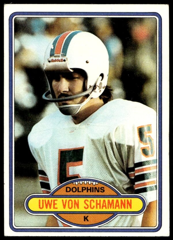1980 Topps Uwe Von Schamann Miami Dolphins football card, vintage sports memorabilia.
