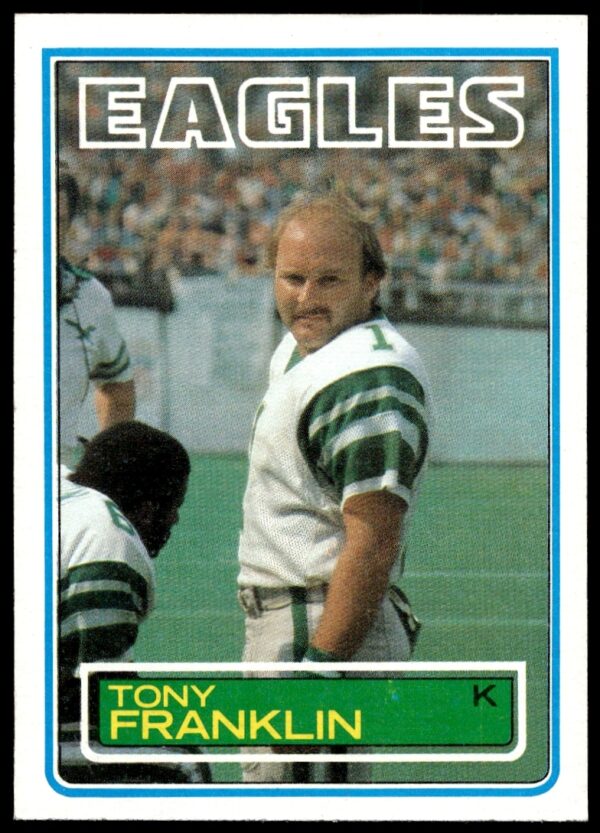 1983 Tony Franklin Topps football card, showcasing his kicking in Eagles uniform.