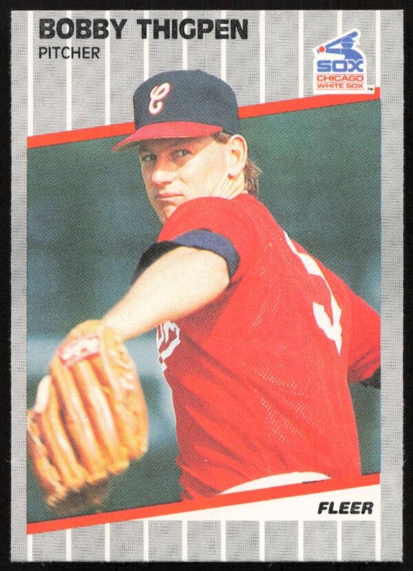 Front of 1989 Fleer Bobby Thigpen baseball card, Chicago White Sox pitcher.