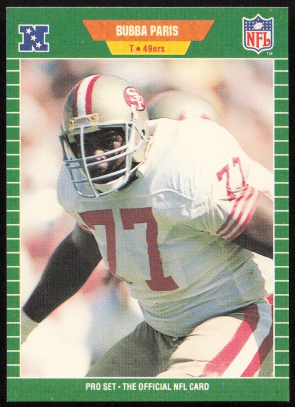 Bubba Paris 1989 Pro Set Football Card #387, San Francisco 49ers Offensive Tackle.