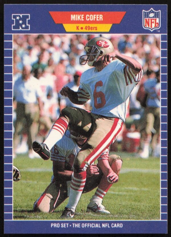 1989 Pro Set football card featuring San Francisco 49ers kicker Mike Cofer in action.