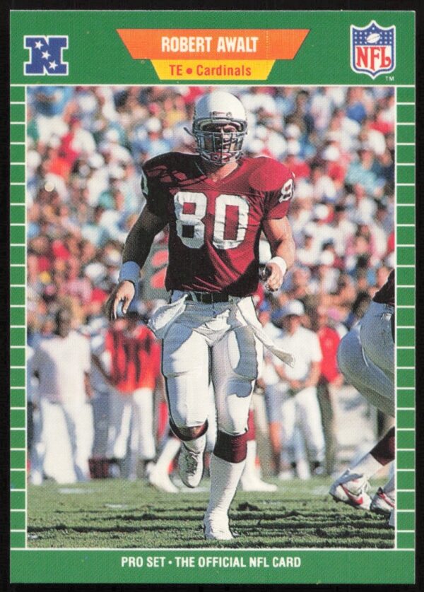 1989 Pro Set Robert Awalt football card #328 featuring Arizona Cardinals uniform.