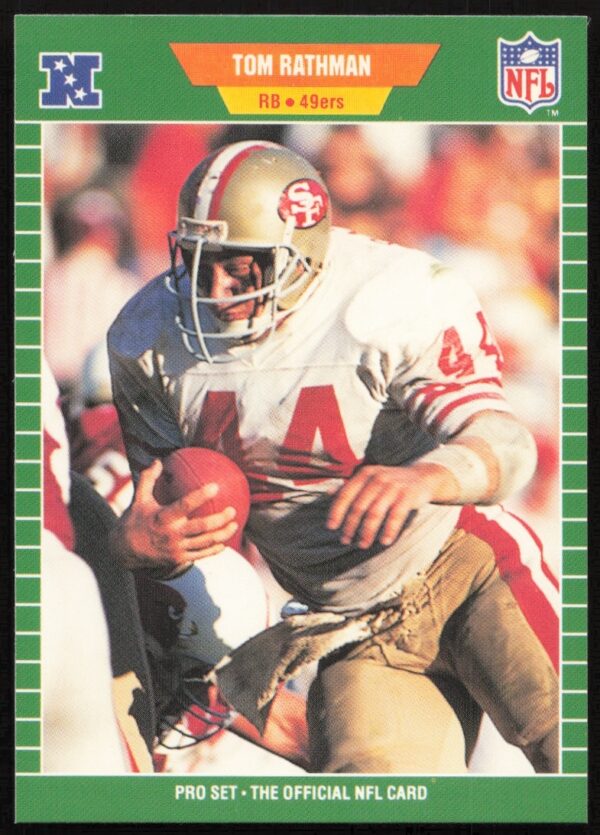 Tom Rathman 1989 Football Card #382, San Francisco 49ers, Pro Set Collection.