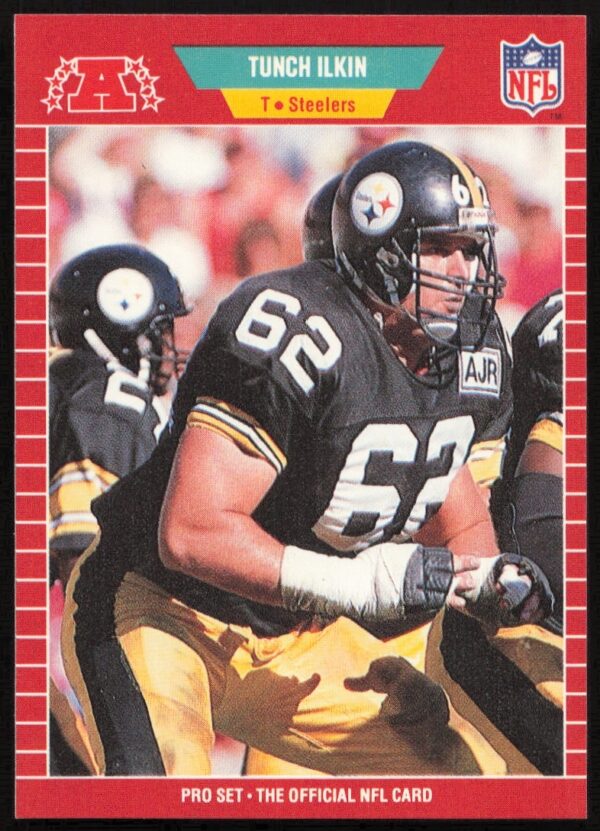 1989 Pro Set Football Card #349 featuring Tunch Ilkin, Pittsburgh Steelers offensive tackle.