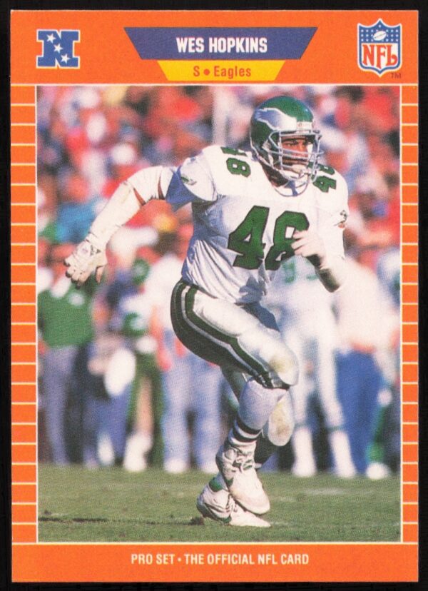 1989 Wes Hopkins Pro Set Football Card #317, Philadelphia Eagles, action pose.