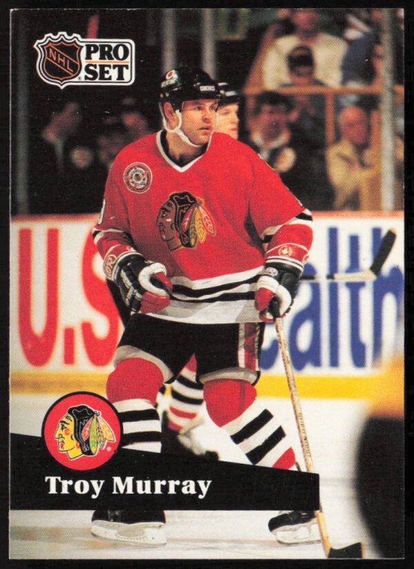 Troy Murray 1991-92 Pro Set NHL Card #46, Chicago Blackhawks Action Shot.