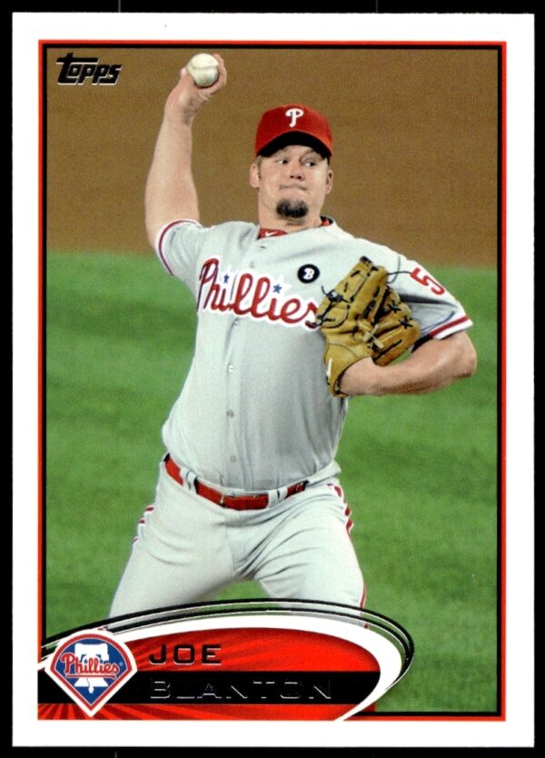 Joe Blanton 2012 Topps card #551 with action shot and Phillies logo.
