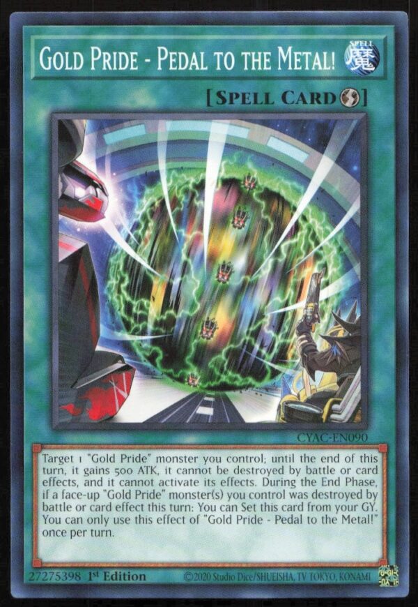Yu-Gi-Oh! 2020 Gold Pride Card: Pedal to the Metal, Cyberstorm Access, 1st Edition, #CYAC-EN090.