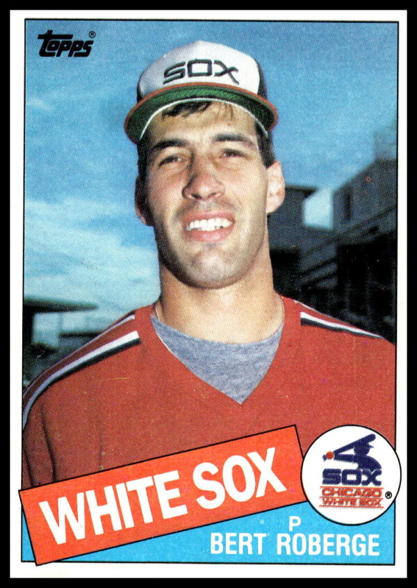 Bert Roberge 1985 Topps Baseball Card #388 Front with vibrant colors and team details.