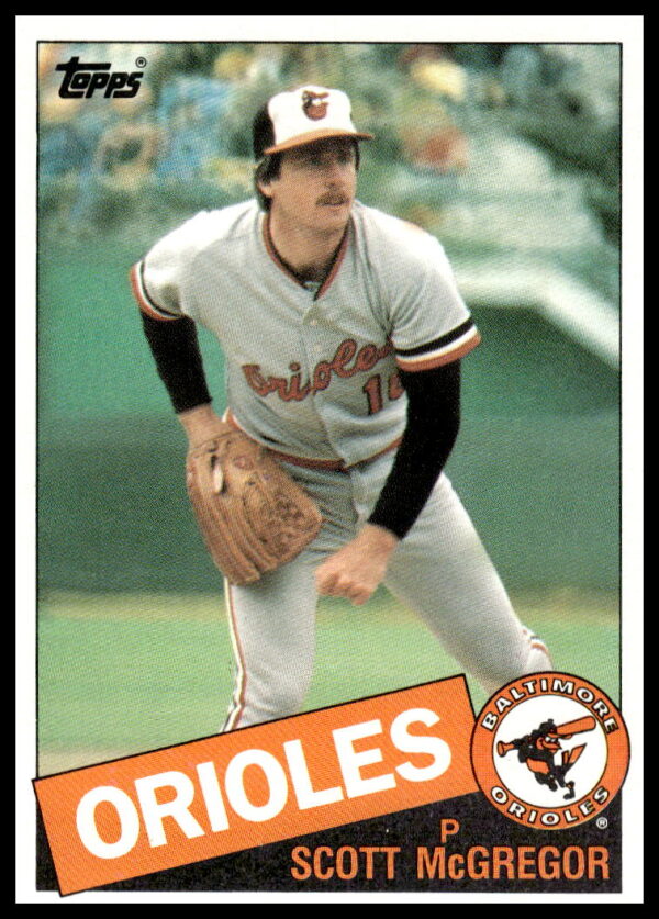 1985 Topps Scott McGregor #550 baseball card front, Orioles uniform, focused expression.