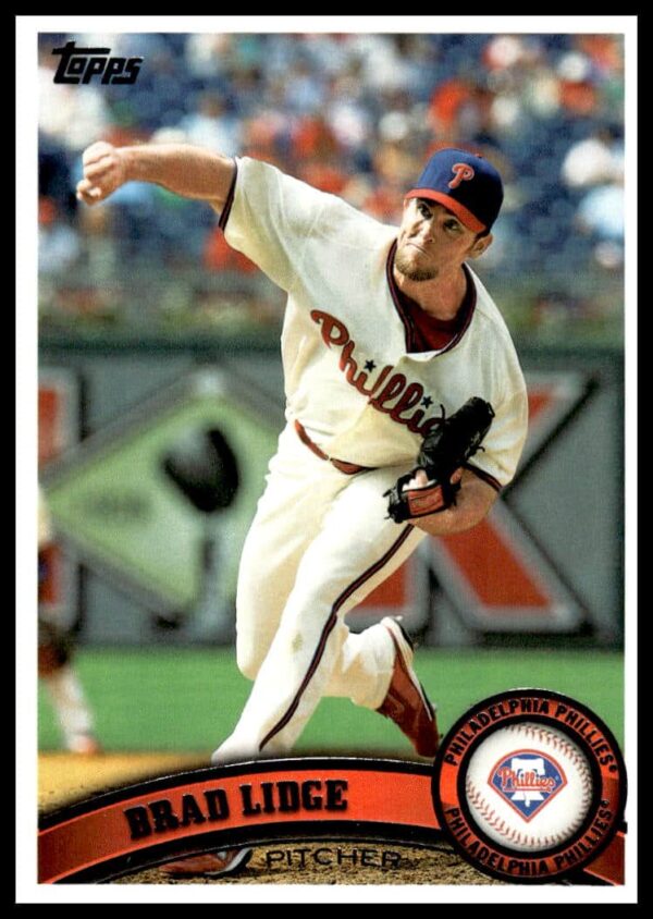 2011 Topps Brad Lidge baseball card #242, Philadelphia Phillies, mid-pitch action shot.