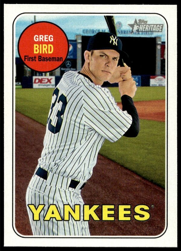 Greg Bird 2018 Yankees Topps Heritage card #367 featuring classic design and modern flair.