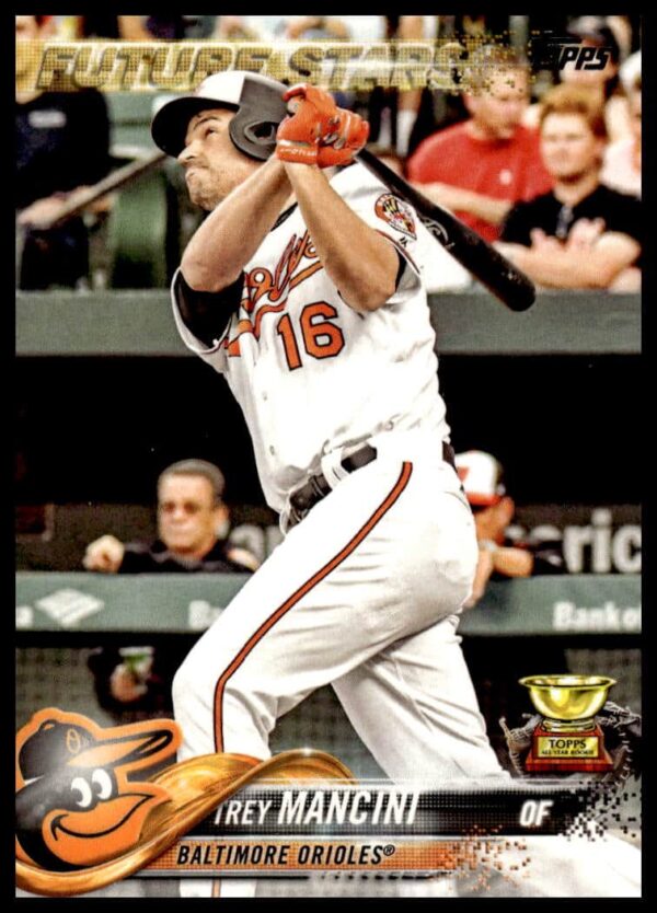 Front view of Trey Mancinis 2018 Topps Series 1 #285 baseball card, in Orioles uniform.