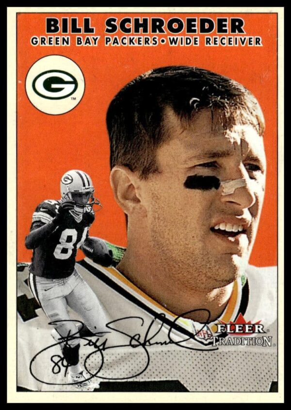 2000 Fleer Tradition Glossy Card #73 of Bill Schroeder, showcasing vibrant action imagery.