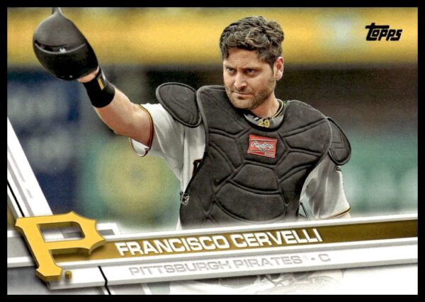 Francisco Cervelli 2017 Topps Series 1 Baseball Card, #198, Pittsburgh Pirates Catcher.