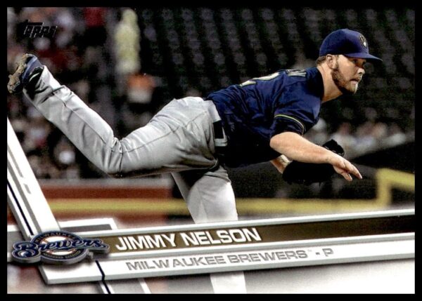 2017 Topps Series 1 Jimmy Nelson baseball card, Milwaukee Brewers, card #193 front.