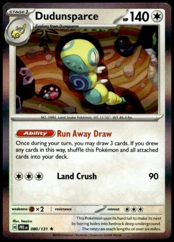 Fan-made Dudunsparce Pokémon card with 140 HP, featuring Run Away Draw and Land Crush abilities.