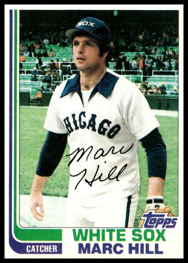 Marc Hill 1982 Topps baseball card #748 featuring him in team uniform, front side.