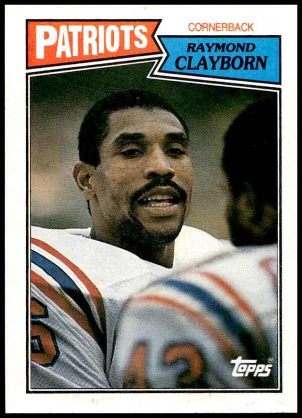 1987 Topps Raymond Clayborn NFL card, New England Patriots, football uniform, classic design.
