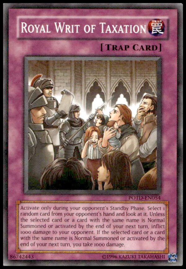 Front view of 2006 Yu-Gi-Oh! card: Power of the Duelist #POTD-EN054 Royal Writ of Taxation.
